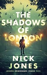 Amazon | The Shadows of London (The Joseph Bridgeman Series Book 2